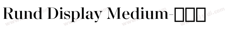 Rund Display Medium字体转换 Rund Display Medium字体转换